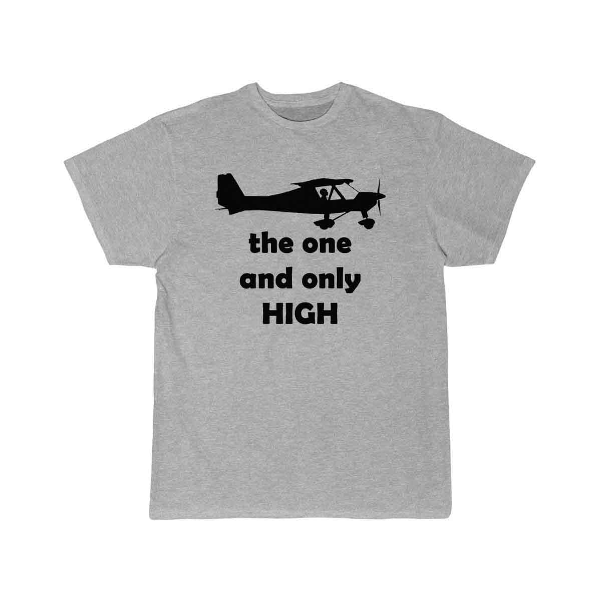 the one and only high is to fly T SHIRT THE AV8R