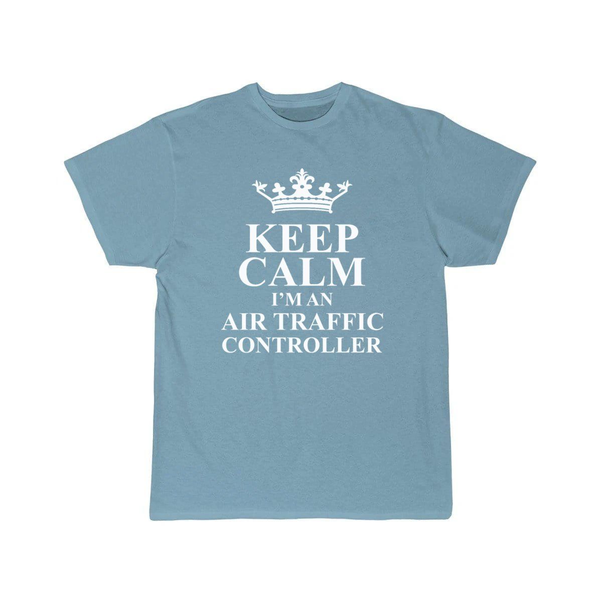 Keep Calm I'm An Air Traffic Controller T-SHIRT THE AV8R