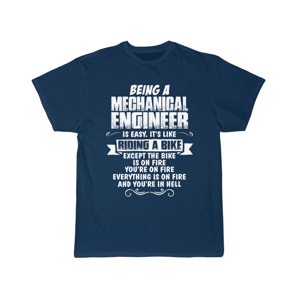 Being A Mechanical Engineer.. T-Shirt THE AV8R
