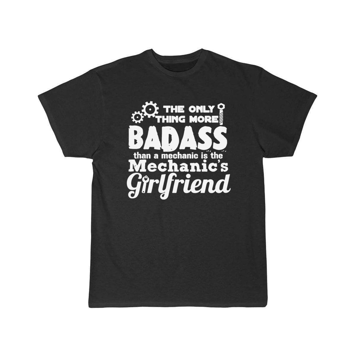 Badass Mechanic s Girlfriend  T-Shirt THE AV8R