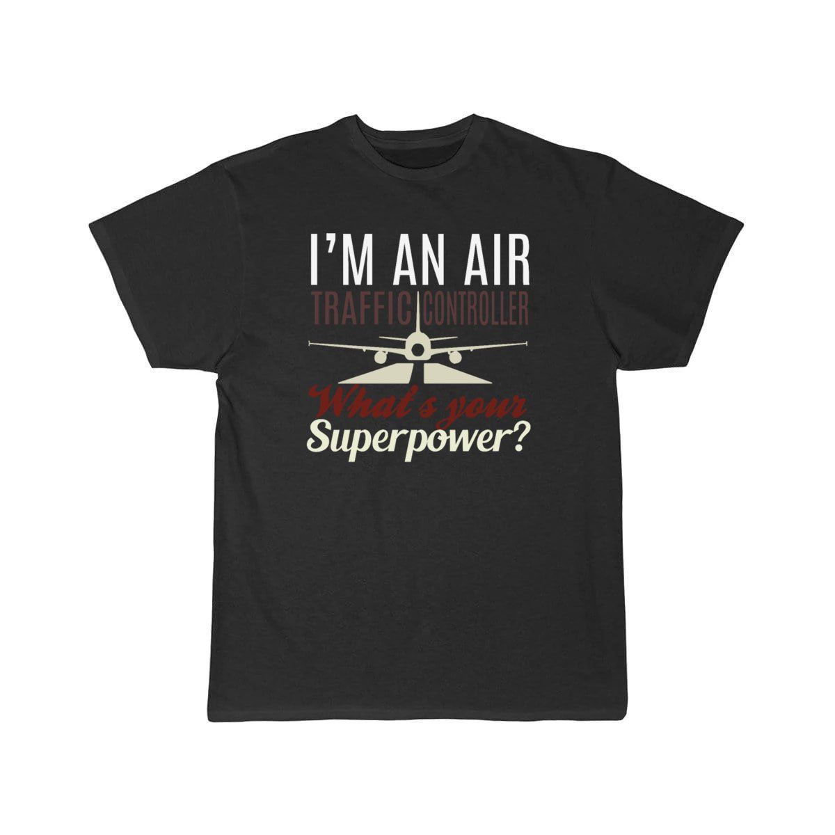 Air Traffic Controllers Quote T-Shirt & Gift Idea T-SHIRT THE AV8R