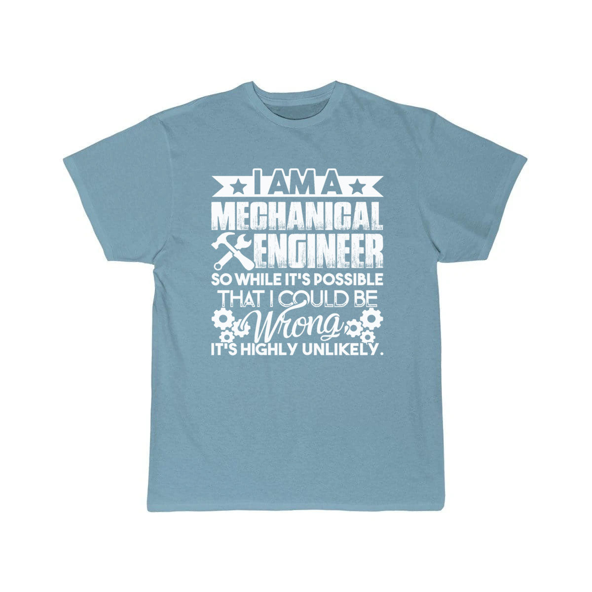 Mechanical Engineer I'm A Mechanical Engineer T-Shirt THE AV8R