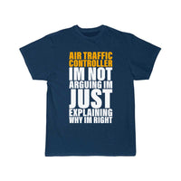 Thumbnail for Air Traffic Controller Are Always Right for ATC T-SHIRT THE AV8R