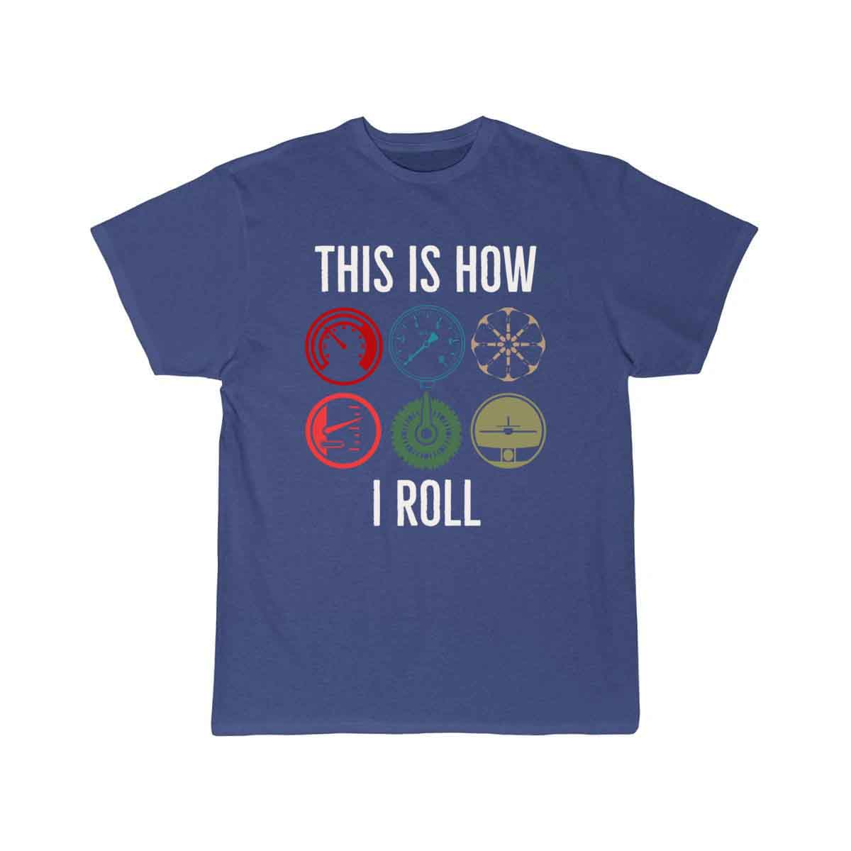 This is how we Roll T SHIRT THE AV8R