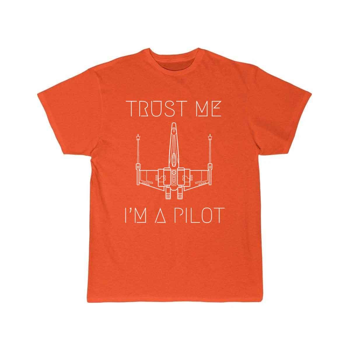 Trust me I'm a Pilot T SHIRT THE AV8R