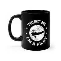 Thumbnail for TRUST ME I AM A PILOT DESIGNED - MUG Printify