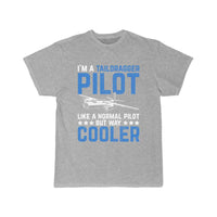 Thumbnail for Cool Pilot Design Quote I'm A Taildragger Pilot T-SHIRT THE AV8R