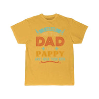 Thumbnail for Mens I Have Two Titles Dad And Pappy Funny T-SHIRT THE AV8R