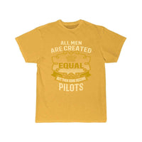 Thumbnail for All Men Are Created Equal Some Become Pilots T-SHIRT THE AV8R