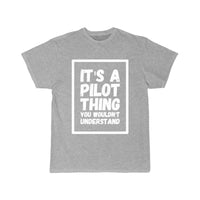Thumbnail for It's a pilot thing you wouldn't understand T-SHIRT THE AV8R
