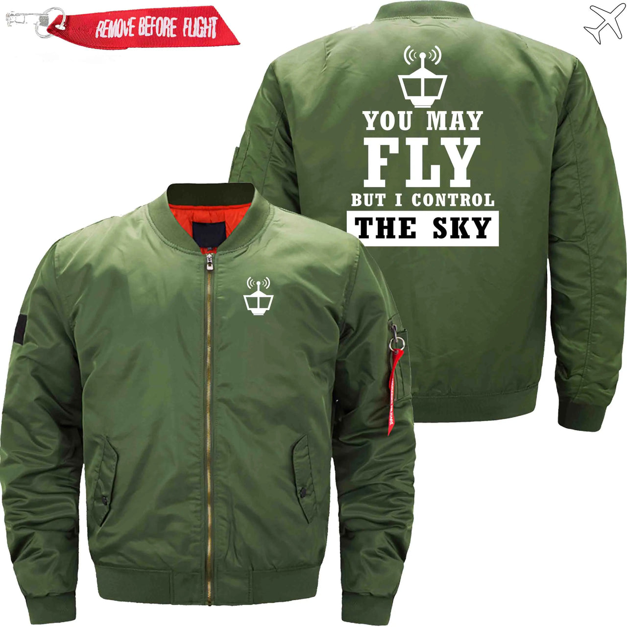 YOU MAY FLY BUT I CONTROL THE SKY - JACKET THE AV8R