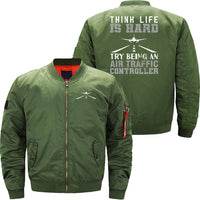 Thumbnail for Air Traffic Controller ATC Think Life Is Hard Try JACKET THE AV8R