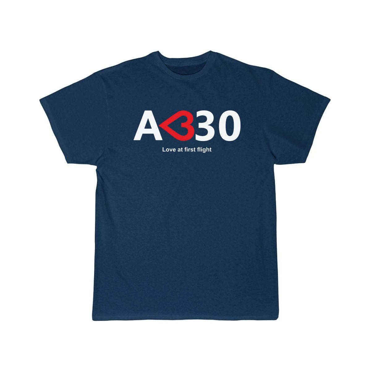 Airbus A330 Love at First Flight Aviation Pilot T-Shirt THE AV8R