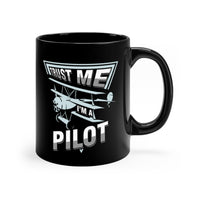 Thumbnail for TRUST ME I AM PILOT DESIGNED - MUG Printify