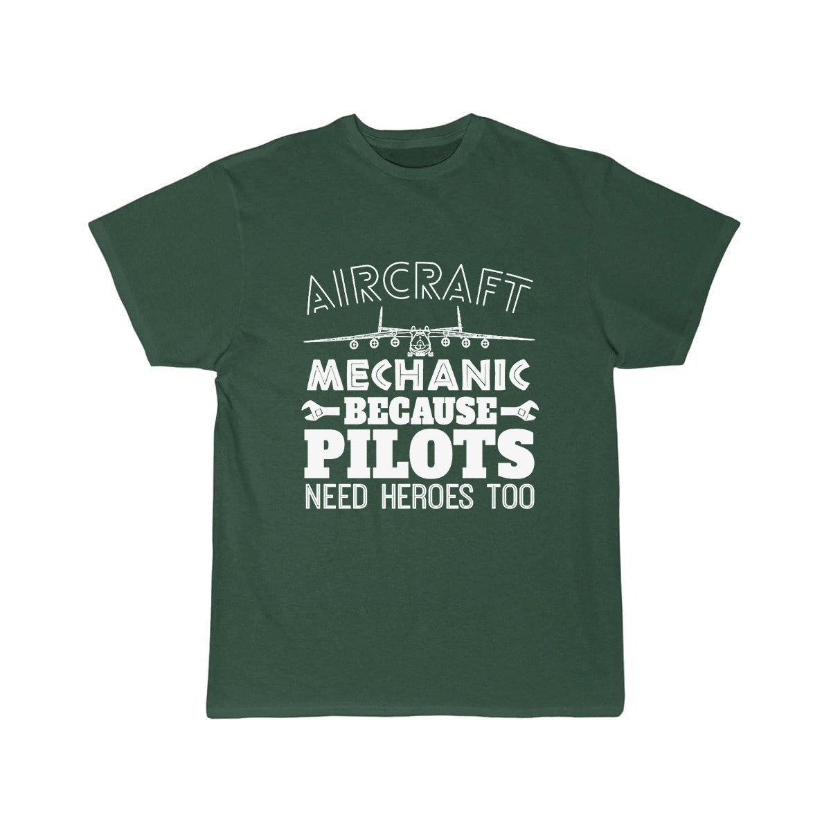 AIRCRAFT MECHANIC BECAUSE PILOTS NEED HROES TOO T SHIRT THE AV8R