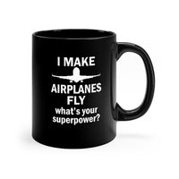 Thumbnail for I MAKE AIRPLANES FLY DESIGNED - MUG Printify