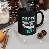 Thumbnail for PILOTS LOOKING DOWN ON PEOPLE SINCE 1903 DESIGNED - MUG Printify