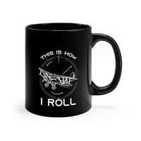 Thumbnail for THIS IS HOW I ROLL DESIGNED - MUG Printify