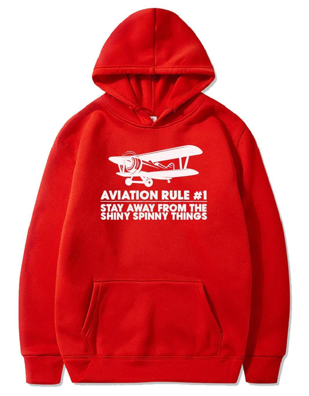 AVIATION RULE #1 STAY ALWAYS FROM THE SHINY SPINNY THINGS PULLOVER THE AV8R