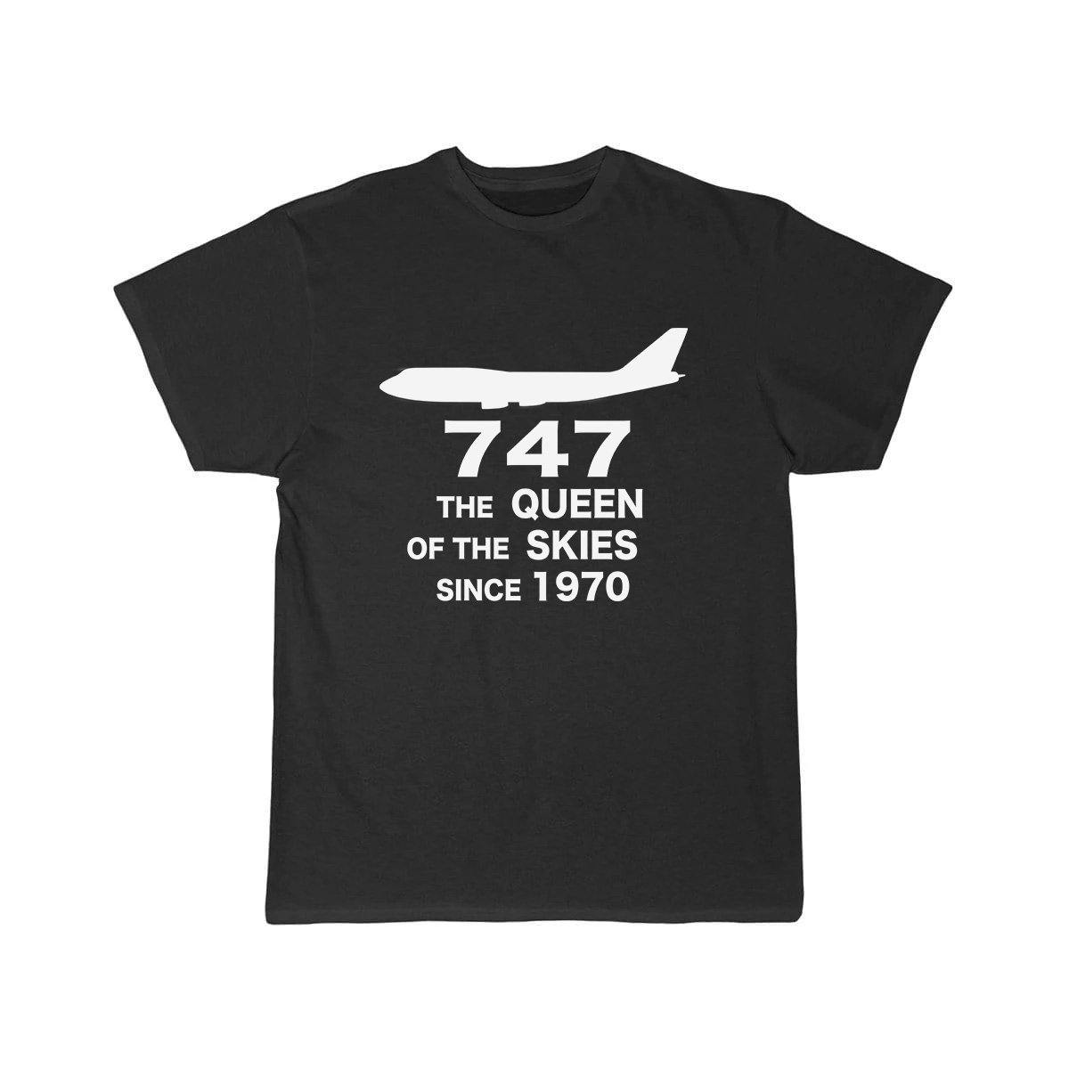 B747 THE QUEEN OF THE SKIES SINCE 1970 DESIGNED T-SHIRT THE AV8R