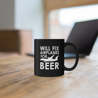 Thumbnail for WILL FIX AIRPLANES FOR BEER DESIGNED  - MUG Printify