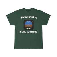 Thumbnail for Always Keep A Good Attitude Aviation Funny T-SHIRT THE AV8R