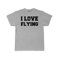 Thumbnail for I love flying Flight Crew Aviation Job T-SHIRT THE AV8R