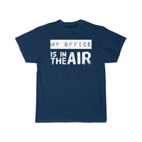 Thumbnail for My office is in the air T-SHIRT THE AV8R