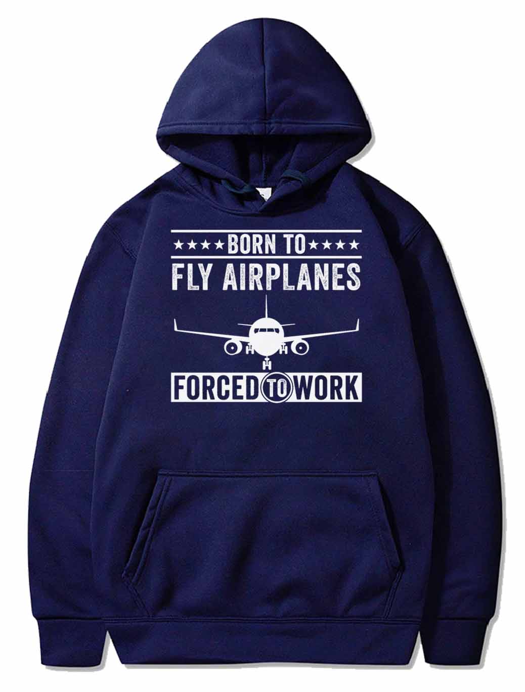 Born To Fly Airplanes Forced To Work Pilot Gift PULLOVER THE AV8R