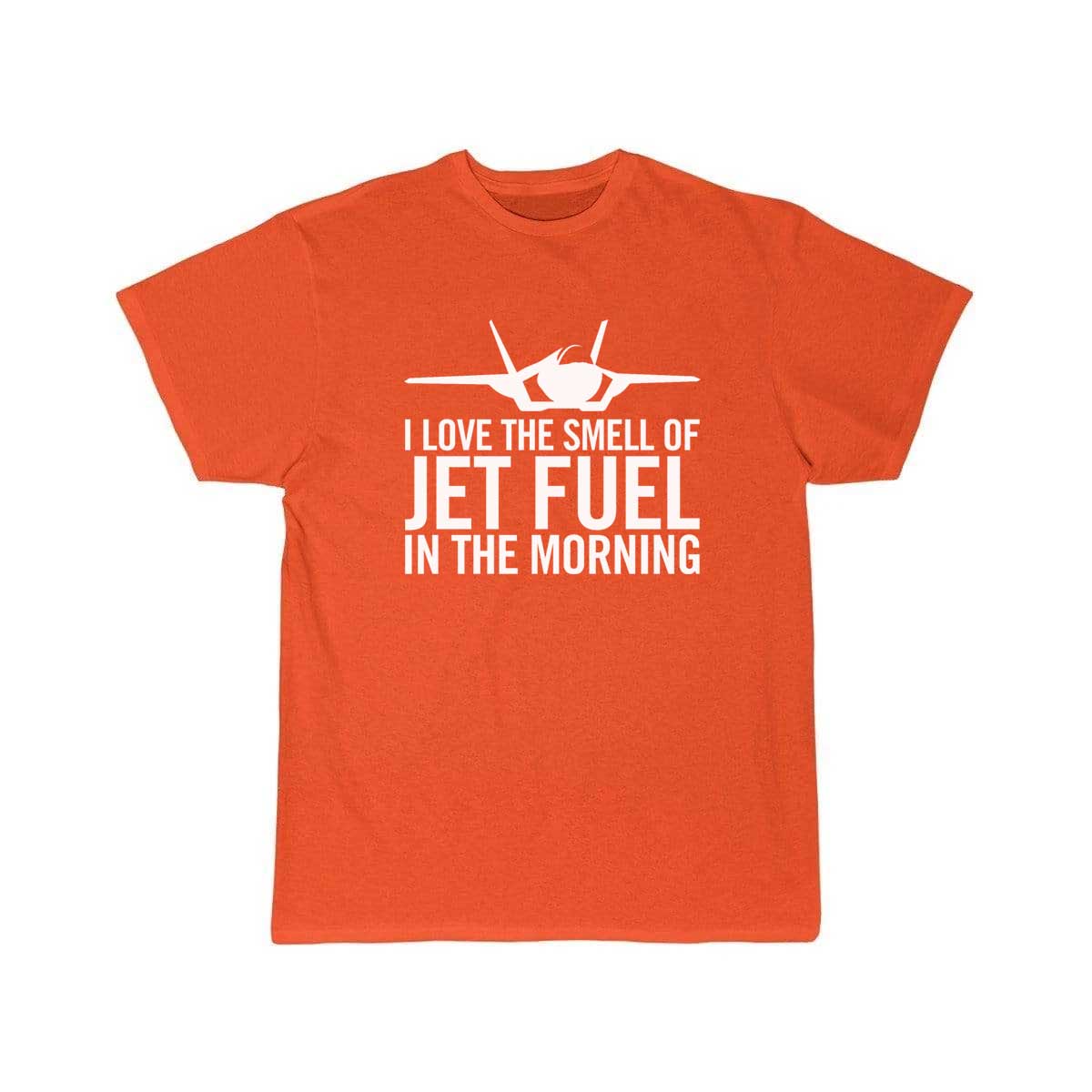 F-35 I love the smell of jet fuel in the morning T Shirt THE AV8R