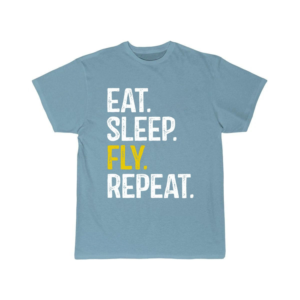 EAT SLEEP FLY REPEAT CLASSIC T-SHIRT THE AV8R