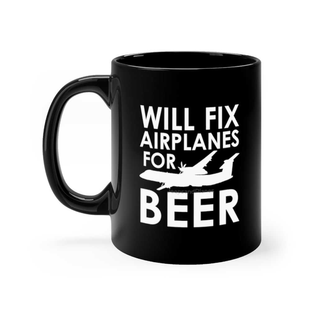 WILL FIX AIRPLANES FOR BEER DESIGNED  - MUG Printify