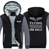 Thumbnail for FLYING BECAUSE BASEBALL, SOCCER FOOTBALL, GOLF, BASKETBALL AND TENNIS ONLY REQUIRE ONE BALL!! ZIPPER SWEATER THE AV8R