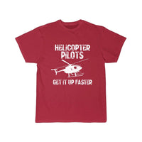 Thumbnail for HELICOPTER PILOTS GET IT UP FASTER T SHIRT THE AV8R