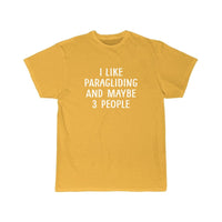 Thumbnail for I LIKE PARAGLIDING AND MAYBE 3 PEOPLE ESSENTIAL T-SHIRT THE AV8R