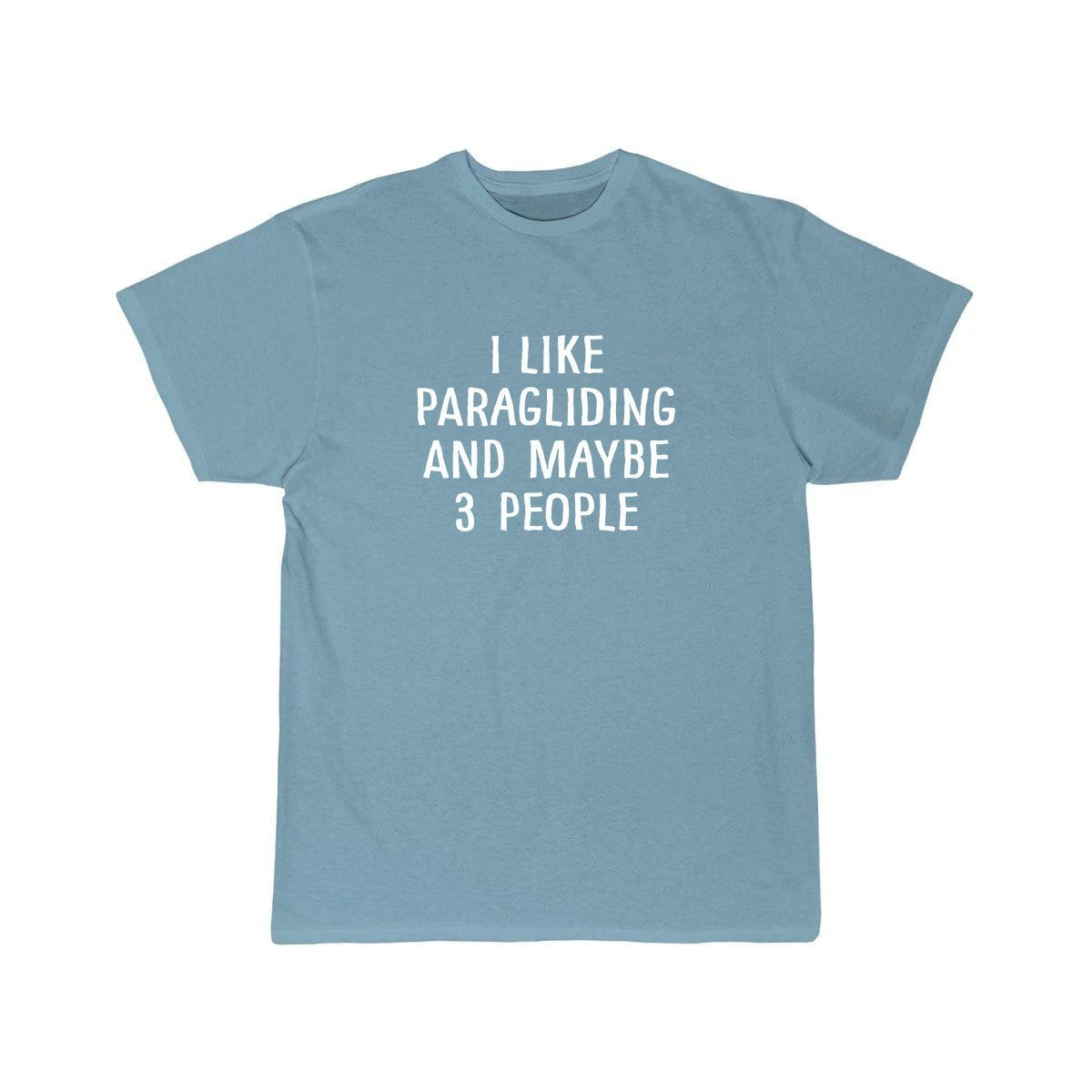 I LIKE PARAGLIDING AND MAYBE 3 PEOPLE ESSENTIAL T-SHIRT THE AV8R