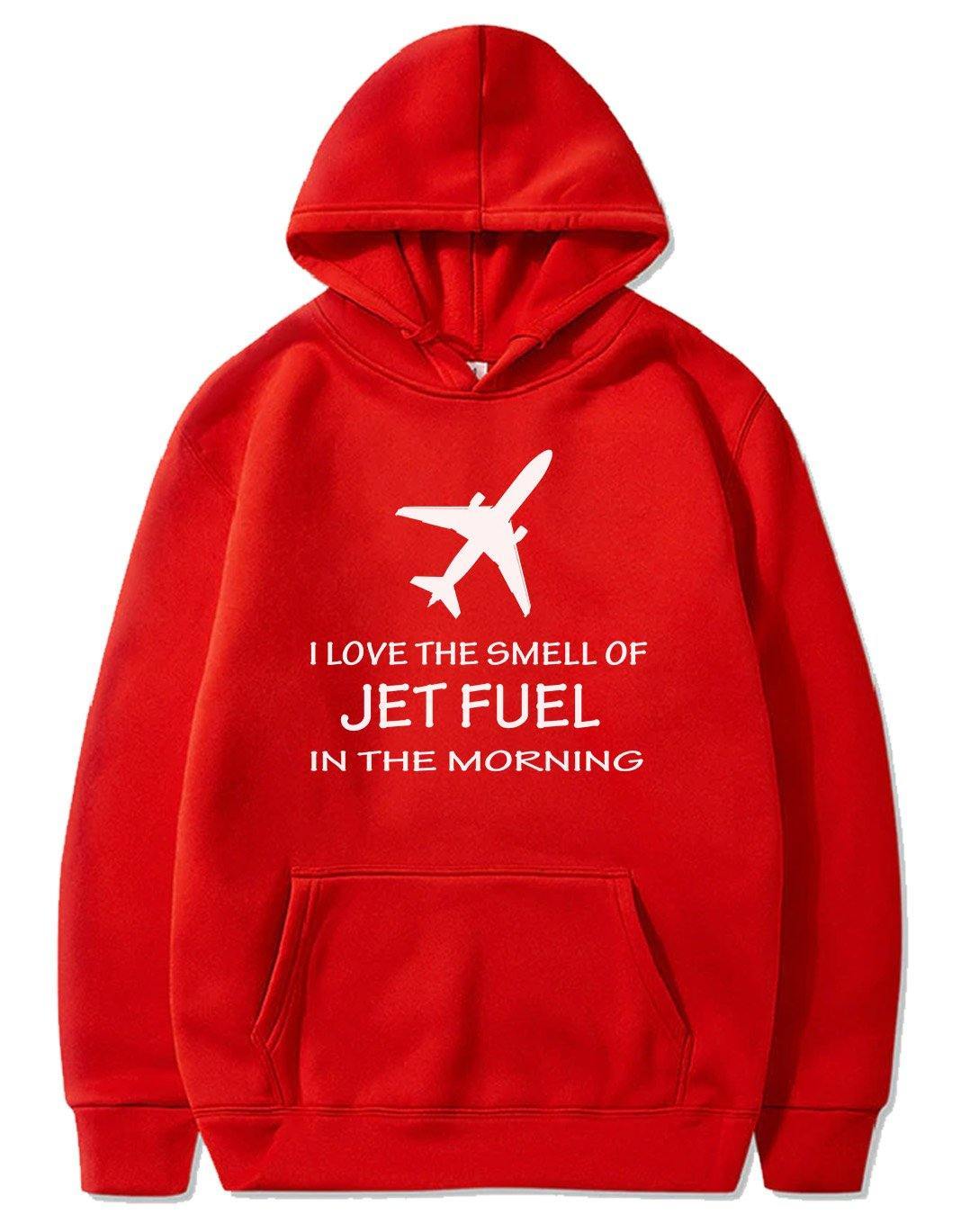 I LOVE THE SMELL OF JET FUEL IN THE MORNING PULLOVER THE AV8R