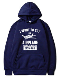 Thumbnail for I WANT TO BUY AN AIRPLANE BUT MY WIFE CESS-NAH PULLOVER THE AV8R