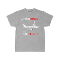 Thumbnail for LET YOUR DREAMS TAKE FLIGHT T SHIRT THE AV8R
