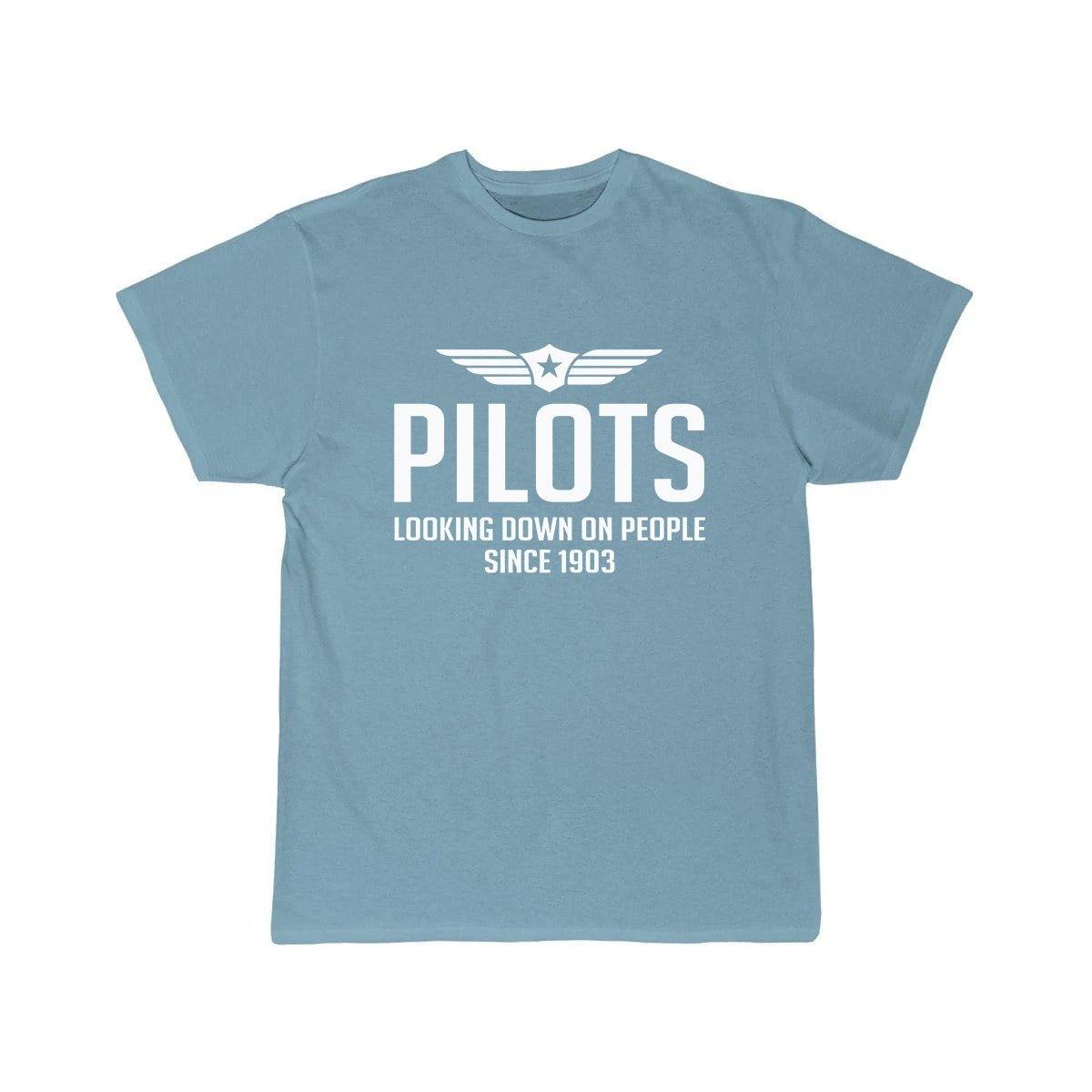 PILOTS LOOKING DOWN ON PEOPLE SINCE 1903 T SHIRT THE AV8R