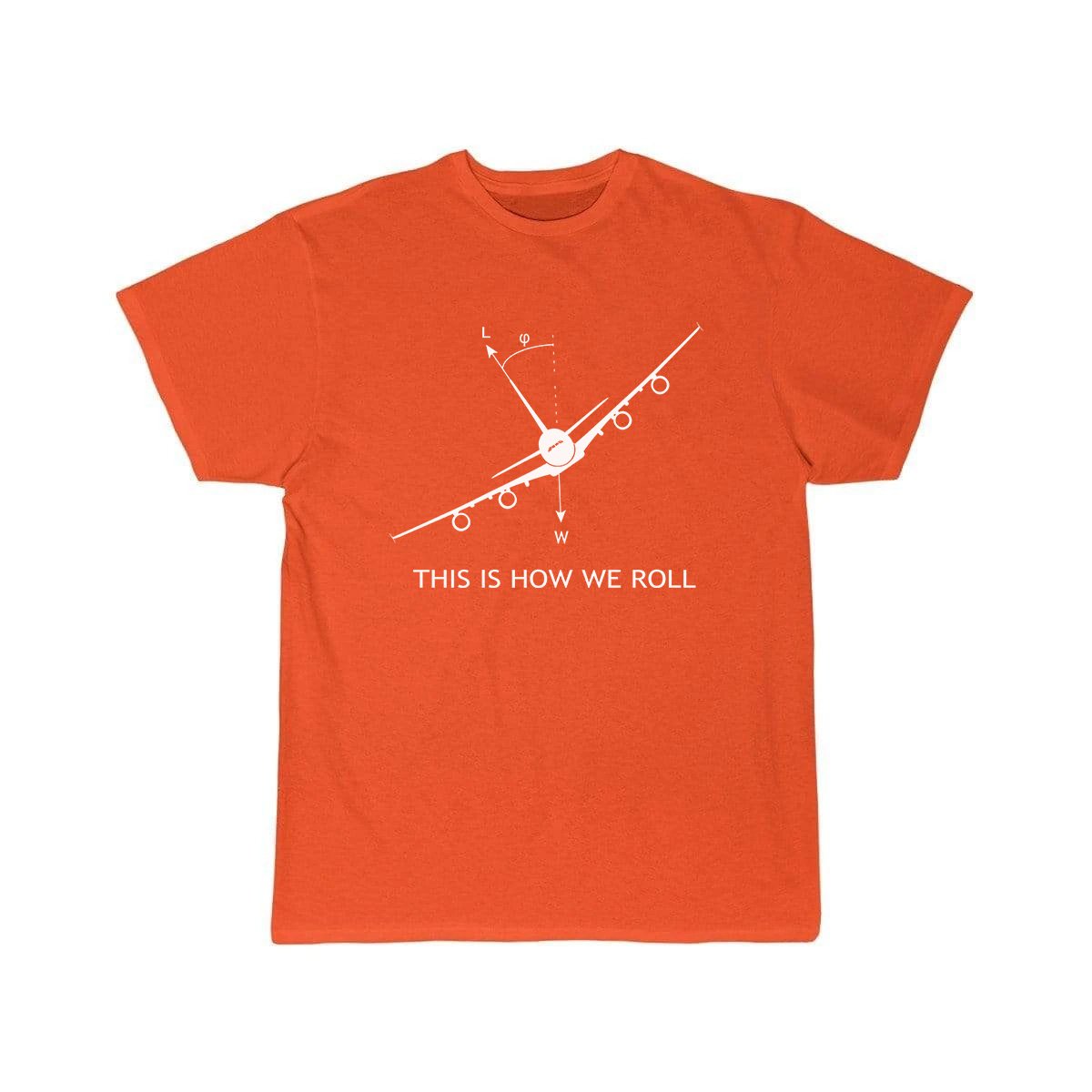 THIS IS HOW WE ROLL AIRBUS A380 DESIGNED T SHIRT45454777 THE AV8R