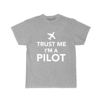 Thumbnail for TRUST ME I'M A PILOT  T SHIRT THE AV8R