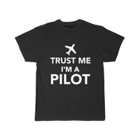 Thumbnail for TRUST ME I'M A PILOT  T SHIRT THE AV8R