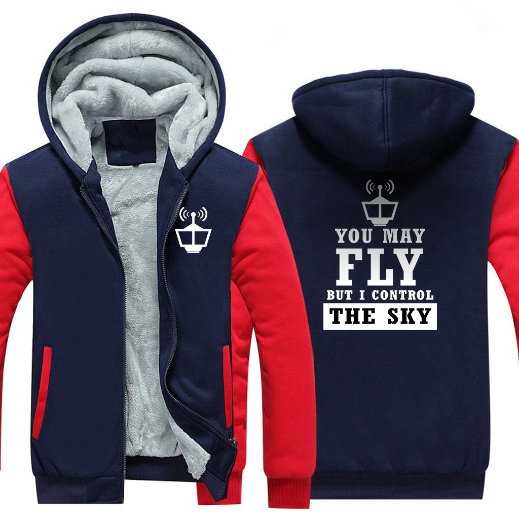 YOU MAY FLY BUT I CONTROL THE SKY ZIPPER SWEATER THE AV8R